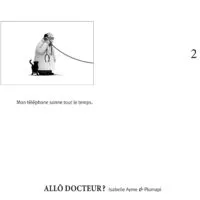 ALLÔ DOCTEUR ? (KAMISHIBAÏ)